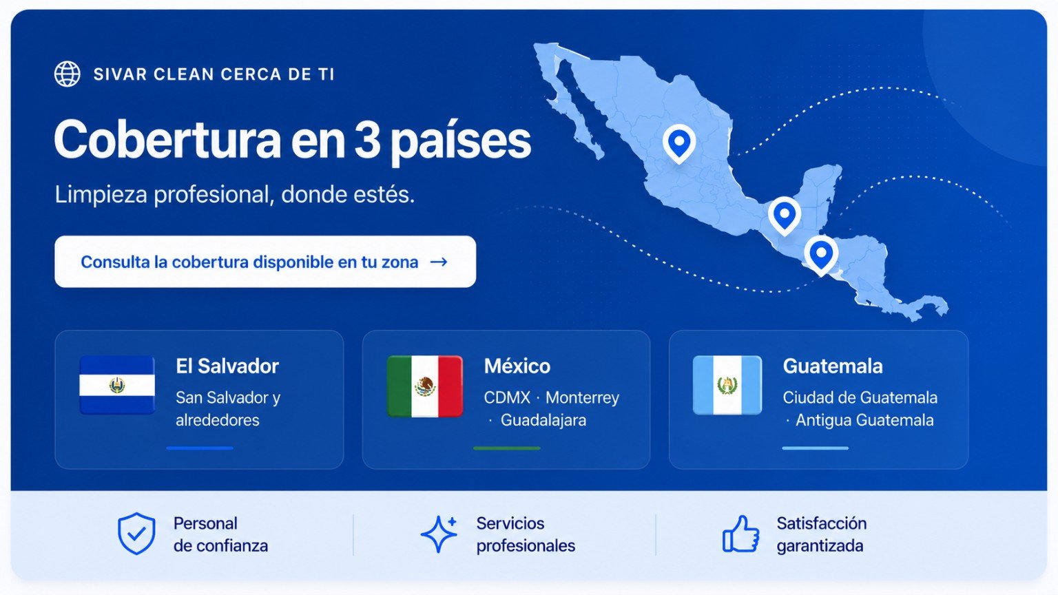 Sivar Clean cerca de ti. Cobertura en El Salvador, México y Guatemala.